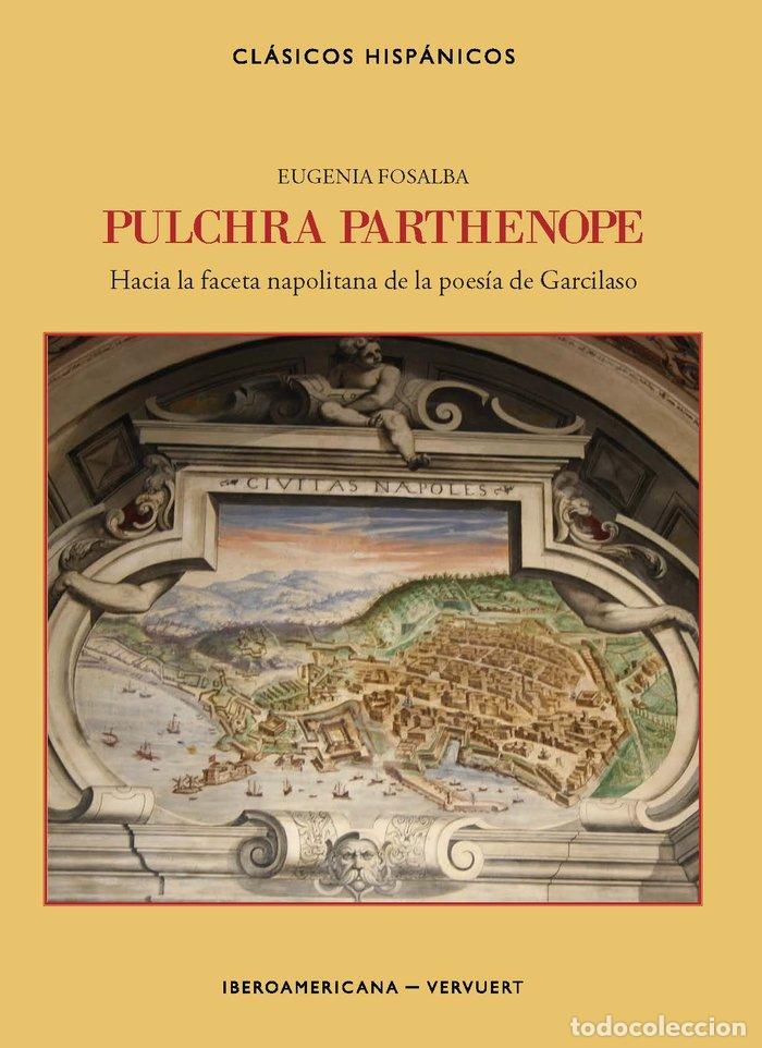 Libros: PULCHRA PARTHENOPE - FOSALBA, EUGENIA