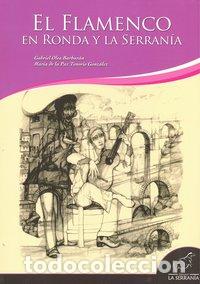 books: FLAMENCO EN RONDA Y LA SERRANIA - OLEA BARBARAN, GABRIEL