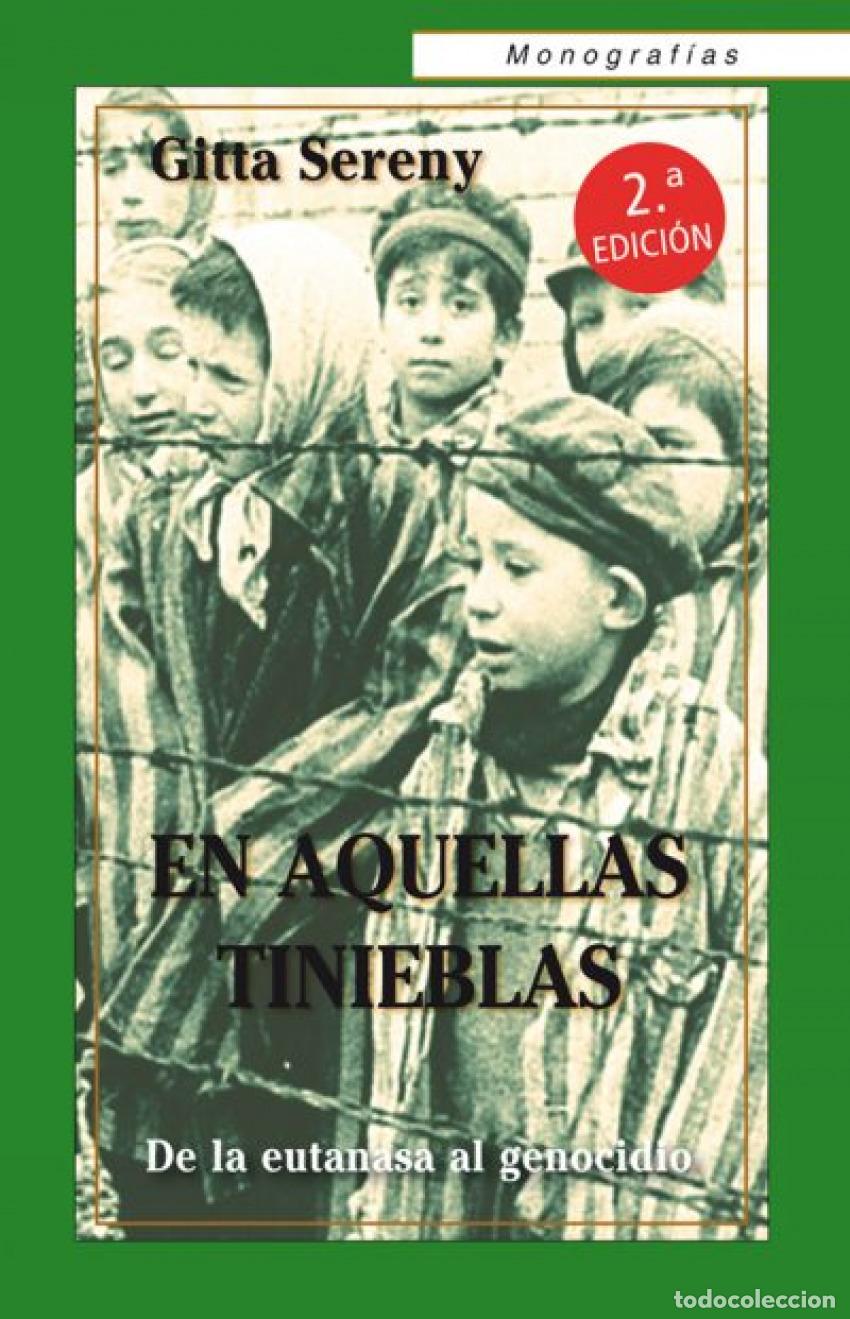 Livros: EN AQUELLAS TINIEBLAS. - SERENY, GITTA
