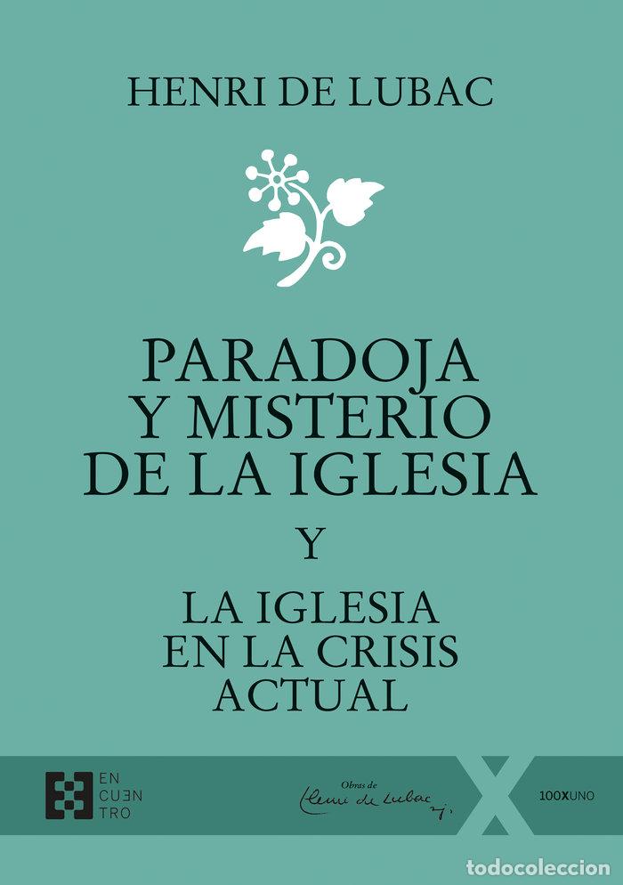 B&uuml;cher: PARADOJA Y MISTERIO DE LA IGLESIA - DE LUBAC, HENRI