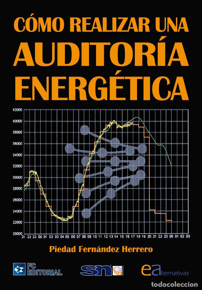 B&uuml;cher: COMO REALIZAR UNA AUDITORIA ENERGETICA - FERNANDEZ HERRERO, PIEDAD