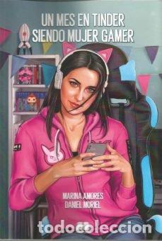 B&uuml;cher: UN MES EN TINDER SIENDO MUJER GAMER - AMORES, MARINA