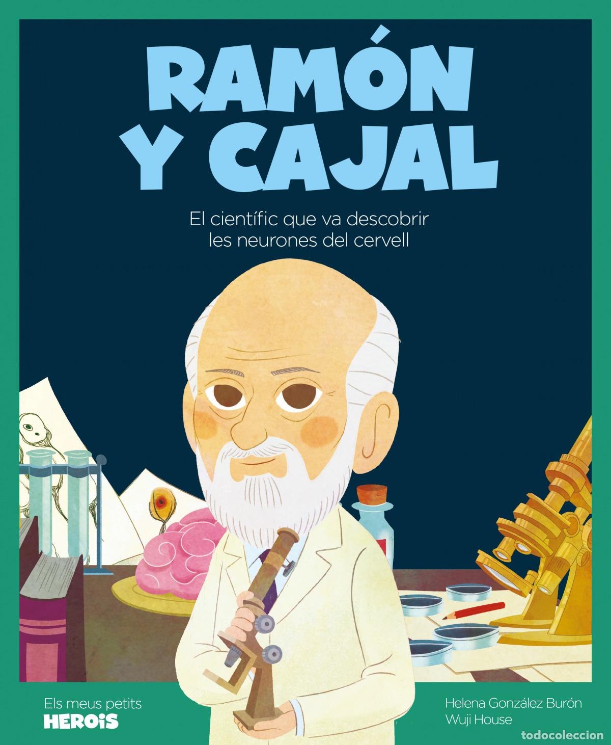 Libros: SANTIAGO RAM&Oacute;N Y CAJAL - Gonz&aacute;lez Bur&oacute;n, Helena
