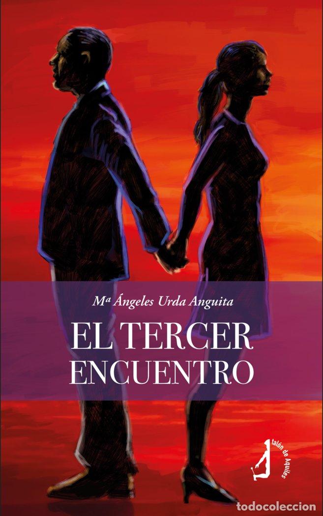 Libri: EL TERCER ENCUENTRO - URDA ANGUITA, M&ordf; ANGELES