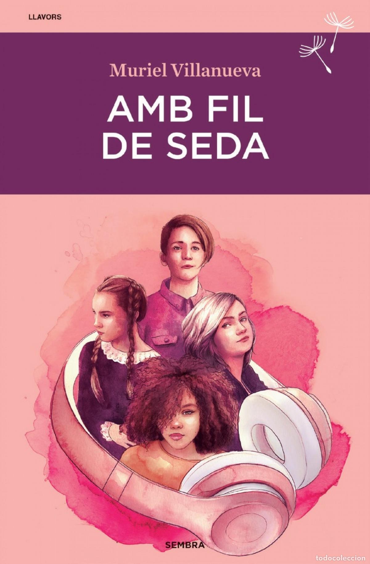 Libros: AMB FIL DE SEDA - Muriel Villanueva