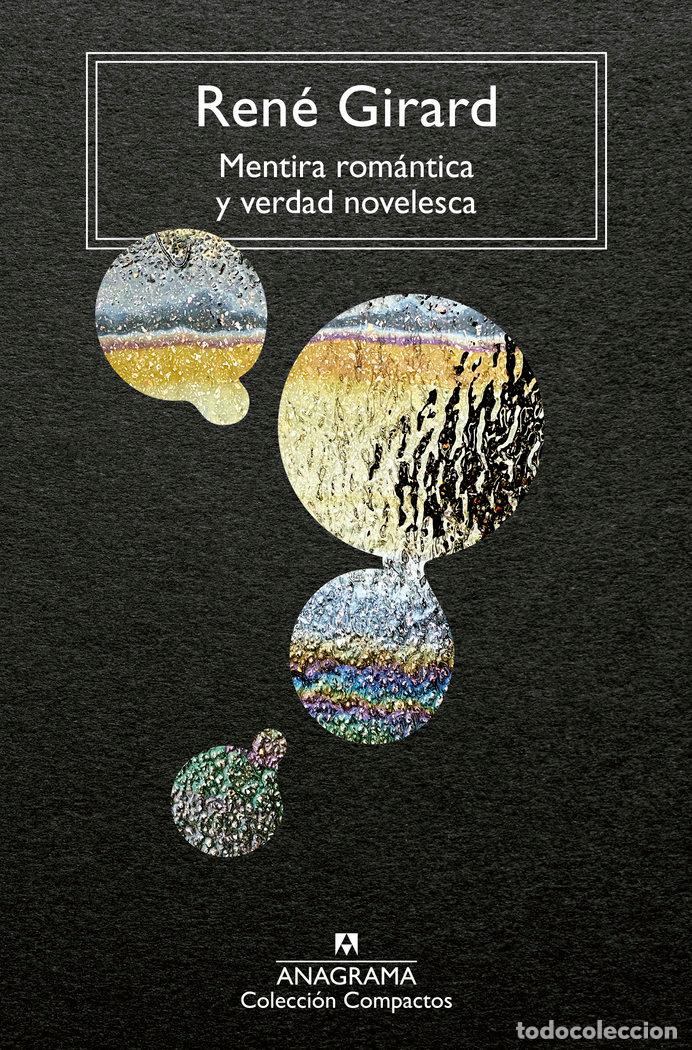 B&uuml;cher: MENTIRA ROMANTICA Y VERDAD NOVELESCA - GIRARD, RENE