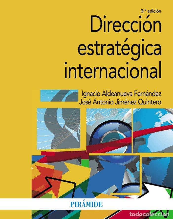 Livres: DIRECCION ESTRATEGICA INTERNACIONAL - ALDEANUEVA FERNANDEZ, IGNACIO