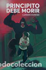 Livres: PRINCIPITO DEBE MORIR - MORENO, CARMEN