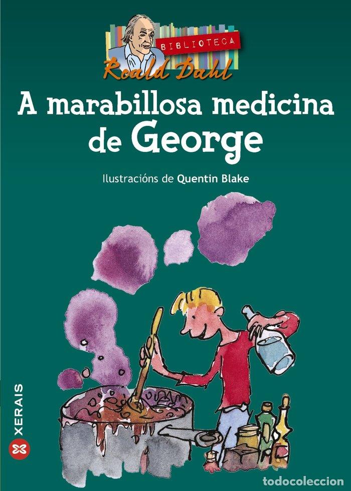 B&uuml;cher: A MARABILLOSA MEDICINA DE GEORGE - DAHL, ROALD