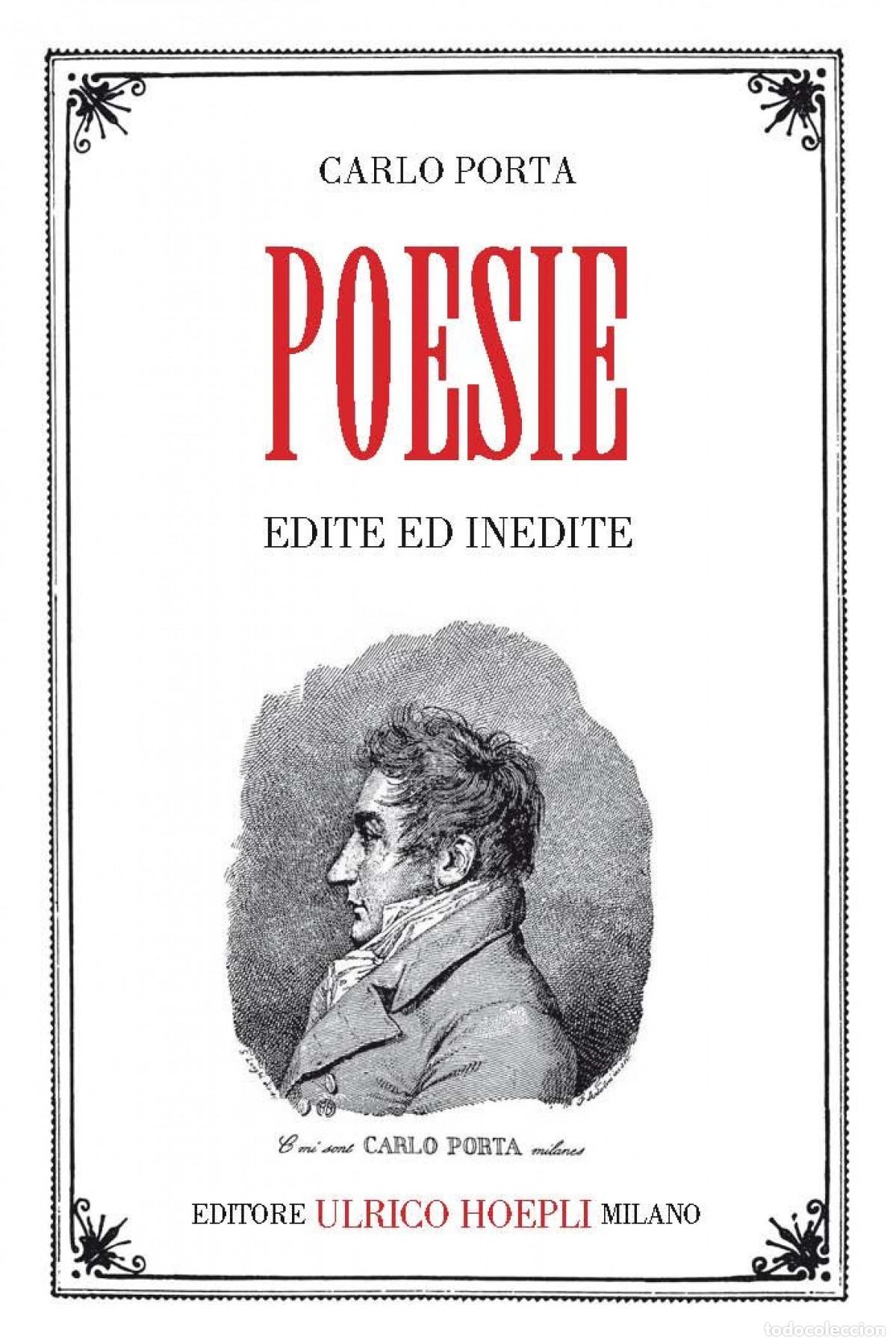 books: POESIE EDITE ED INEDITE - Carlo, Porta