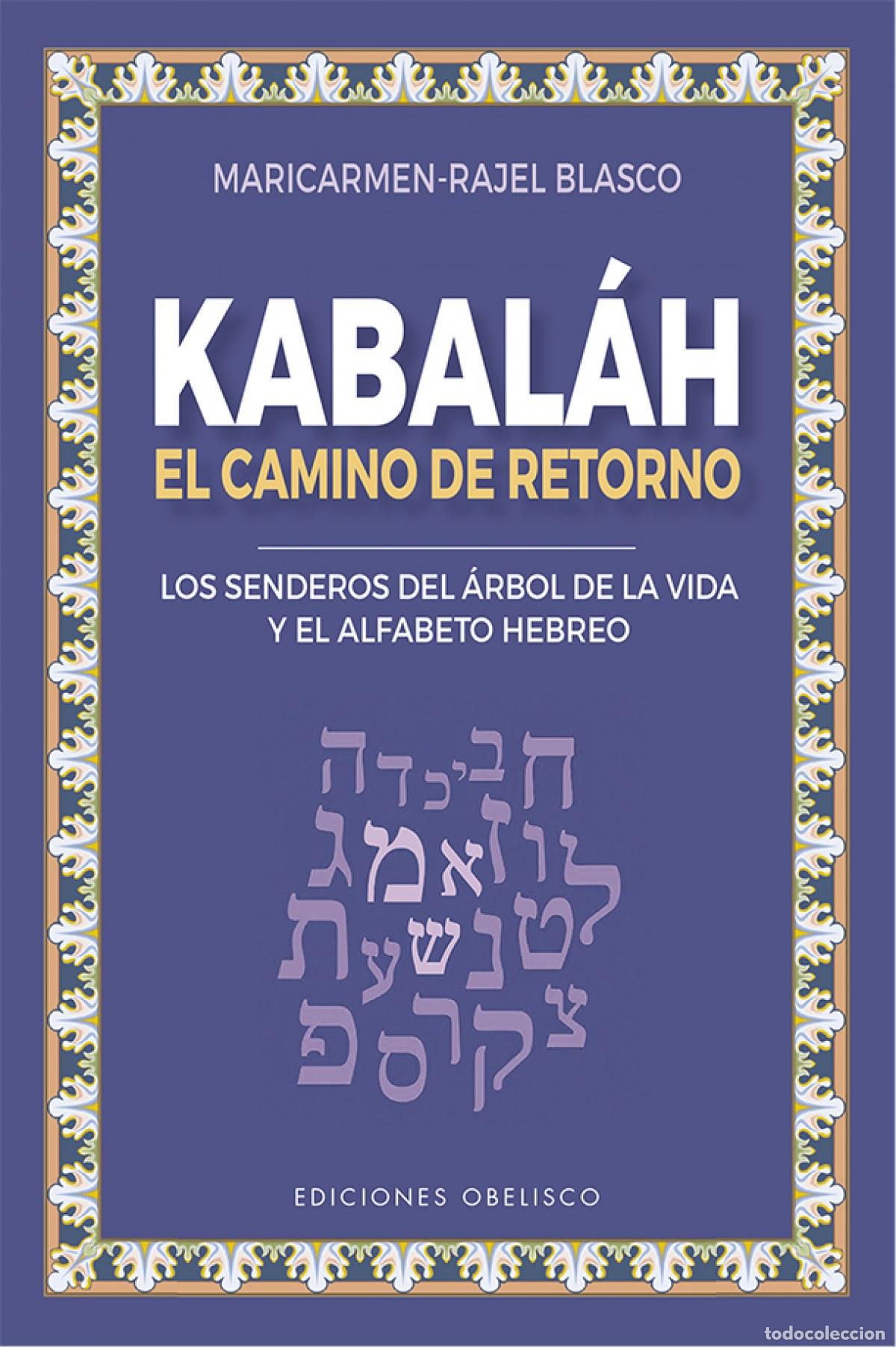 Livros: KABAL&Aacute;H - EL CAMINO DEL RETORNO - Blasco Ruiz, Maria del Carmen
