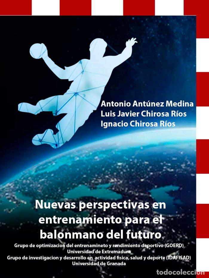 Libri: NUEVAS PERSPECTIVAS EN ENTRENAMIENTO PARA EL BALONMANO DEL F - ANTUNEZ MEDINA, ANTONIO