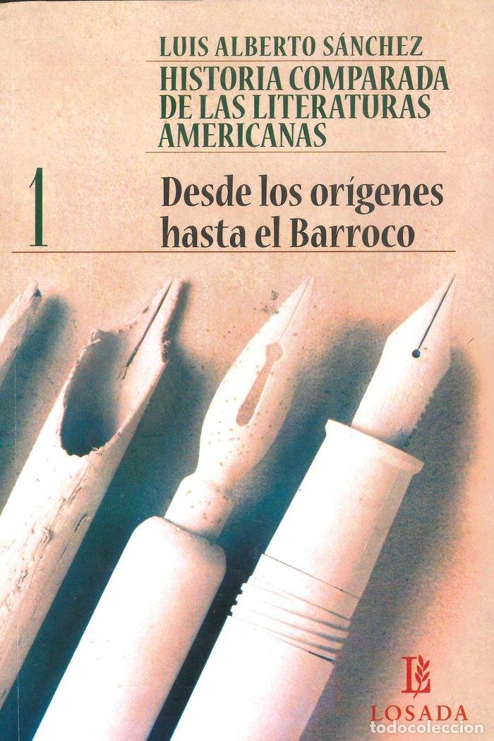 Libri: HISTORIA COMPARADA LITERATURA AMERICANA TOMO 1 - SANCHEZ LUIS ALBERTO