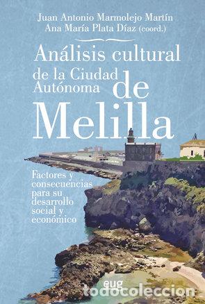 Libri: ANALISIS CULTURAL DE LA CIUDAD AUTONOMA DE MELILLA - AA.VV.