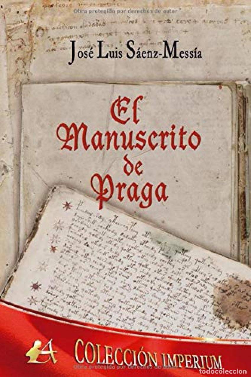 Libri: EL MANUSCRITO DE PRAGA - S&aacute;enz Mess&iacute;a, Jos&eacute; Luis