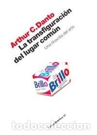 Libri: TRANSFIGURACION DEL LUGAR COMUN - DANTO, ARTHUR C.