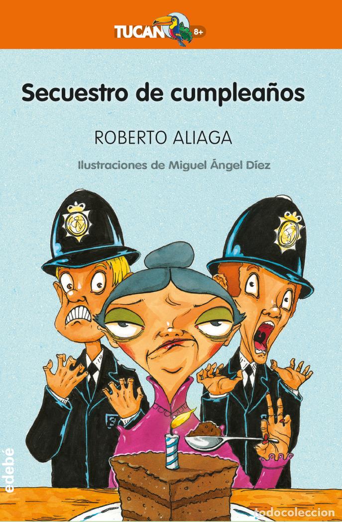 Libros: SECUESTRO DE CUMPLEA&Ntilde;OS - ALIAGA SANCHEZ, ROBERTO