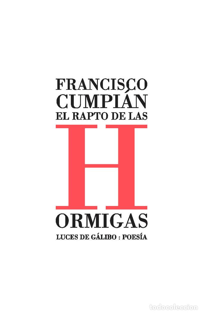 Libros: EL RAPTO DE LAS HORMIGAS - CUMPIAN, FRANCISCO