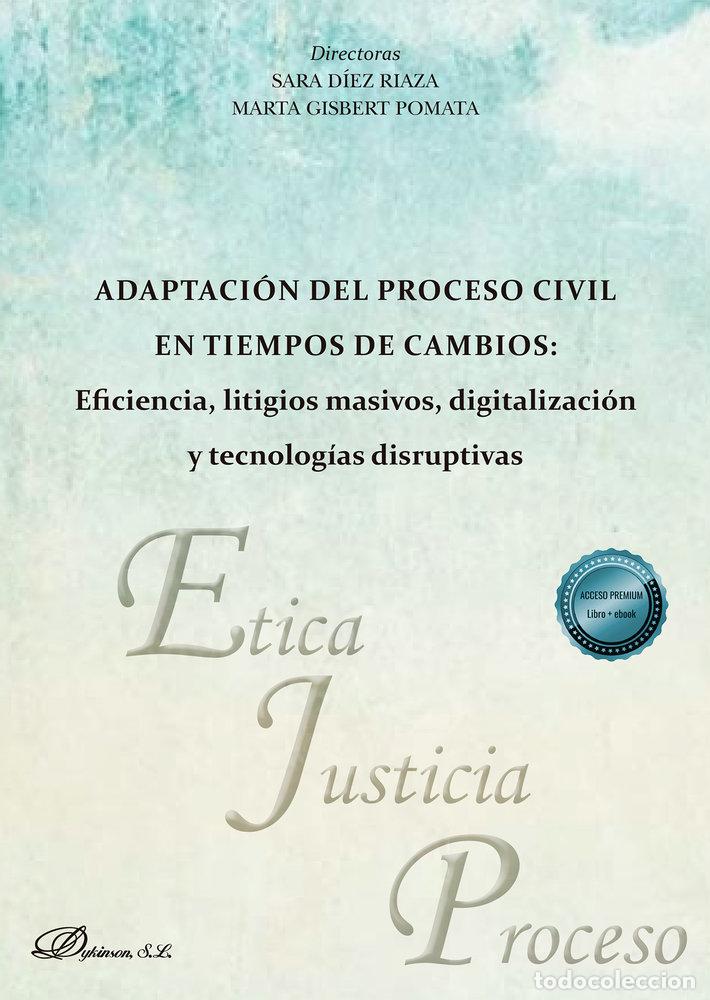 Libros: ADAPTACION DEL PROCESO CIVIL EN TIEMPOS DE CAMBIOS EFICIENC - SARA DIEZ RIOZA
