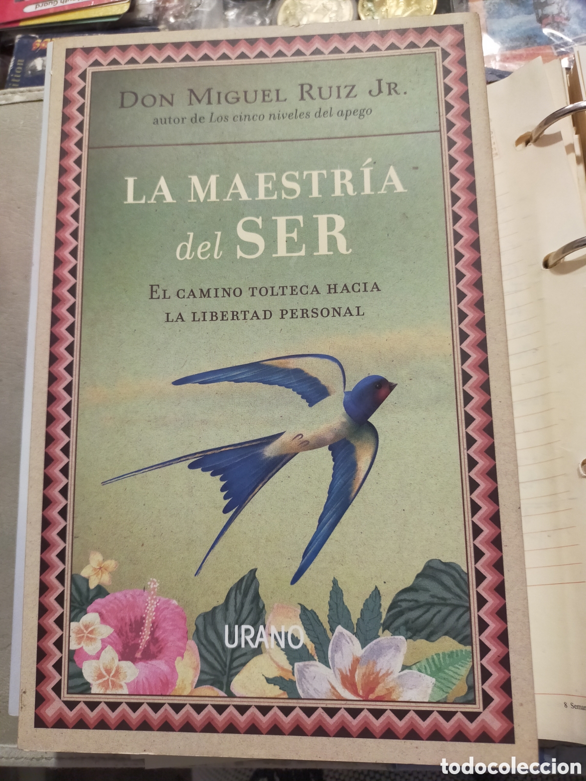 Libros: LA MAESTR&Iacute;A DEL SER DON MIGUEL RUIZ JR. EL CAMINO TOLTECA...URANO NUEVO