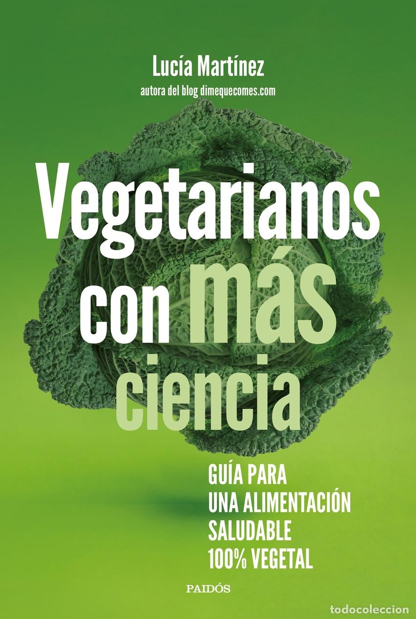 Libros: VEGETARIANOS CON M&Aacute;S CIENCIA - Mart&iacute;nez, Luc&iacute;a