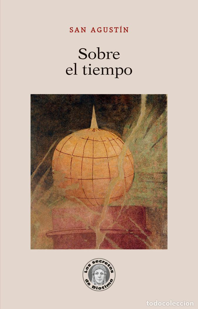 Libros: SOBRE EL TIEMPO - SAN AGUSTIN