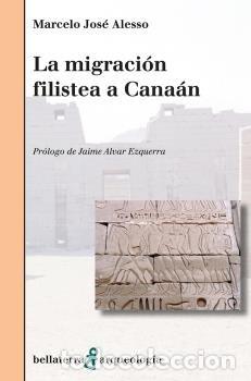 Libros: MIGRACION FILISTEA A CANAAN - ALESSO, MARCELO JOSE