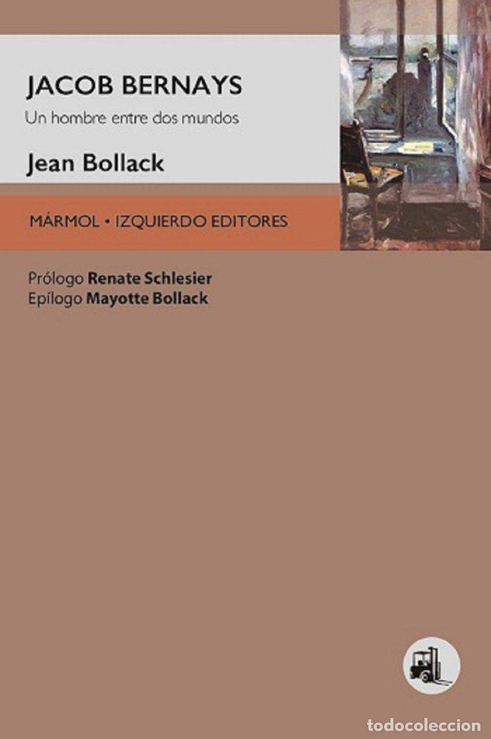 Libros: JACOB BERNAYS - BOLLACK, JEAN