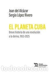 Libri: EL PLANETA CUBA - DEL ALC&middot;ZAR, JOAN