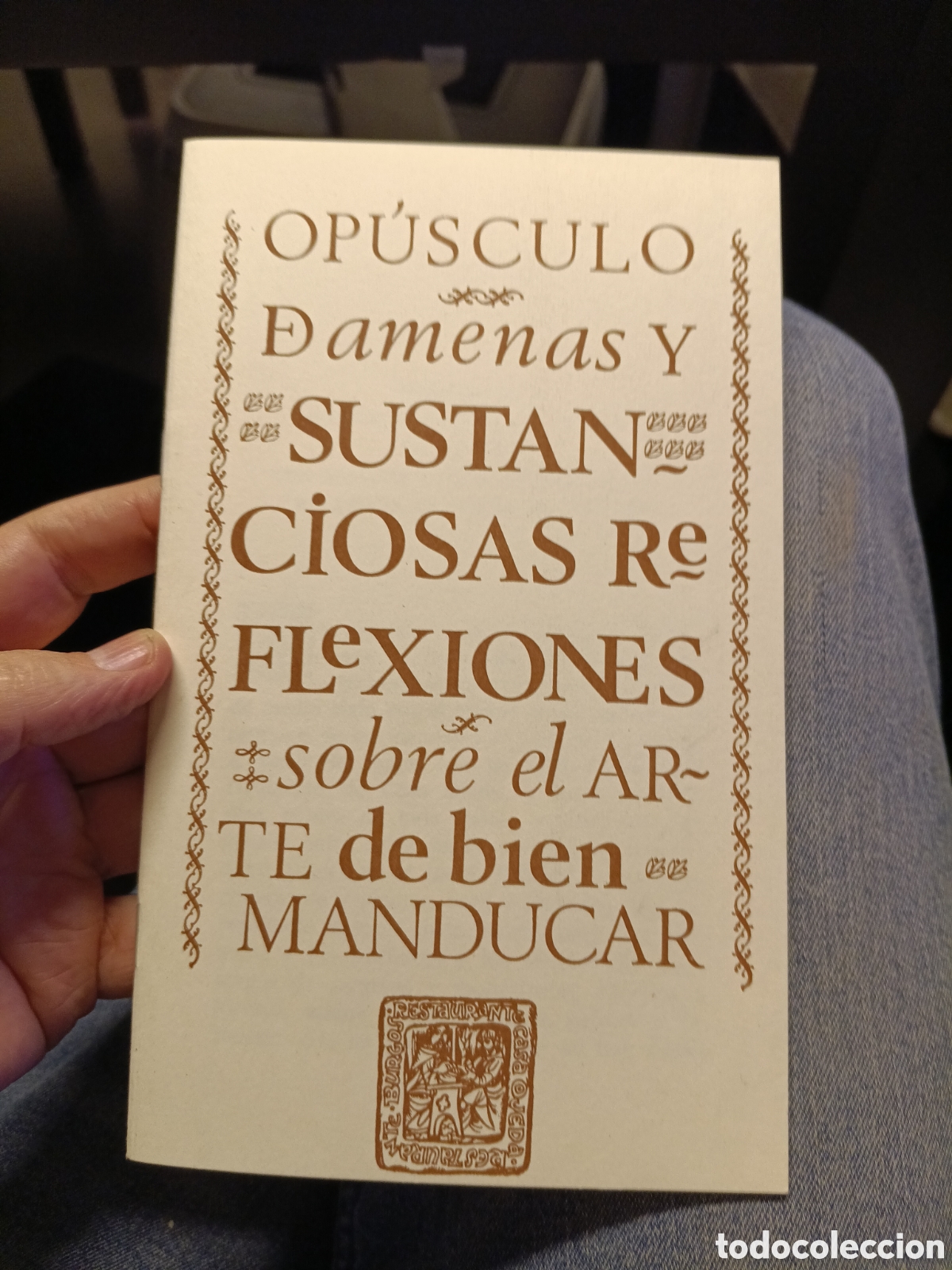 books: Op&uacute;sculo. El arte de bien manducar