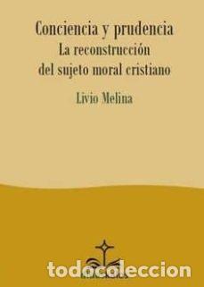Libros: CONCIENCIA Y PRUDENCIA - MELINA, LIVIO