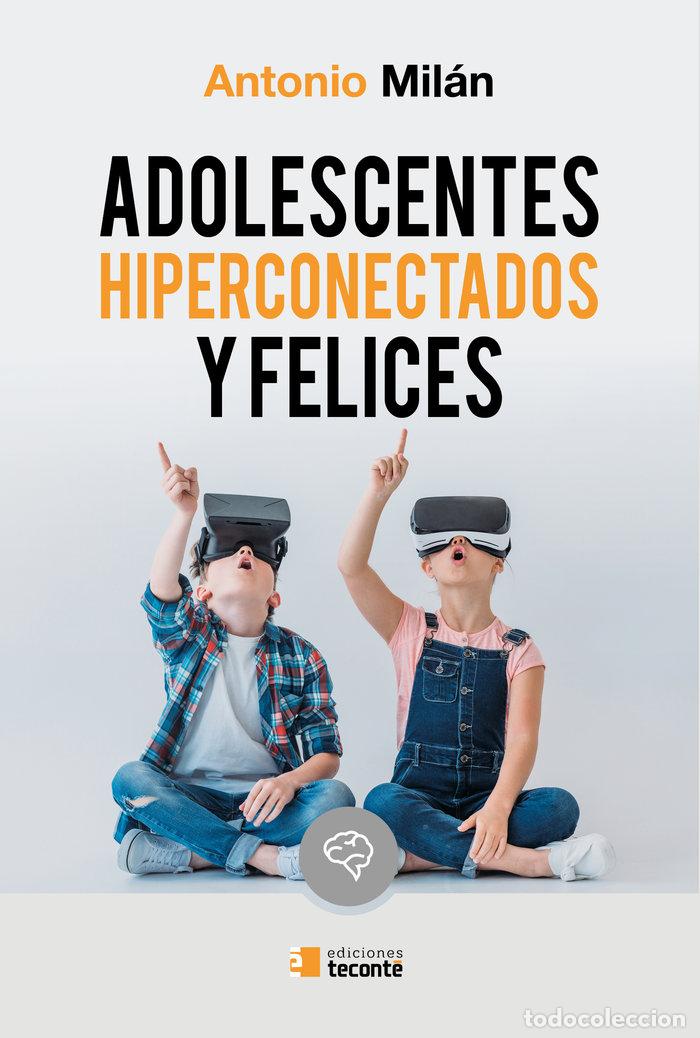 Libros: ADOLESCENTES HIPERACTIVOS Y FELICES - MILAN, ANTONIO