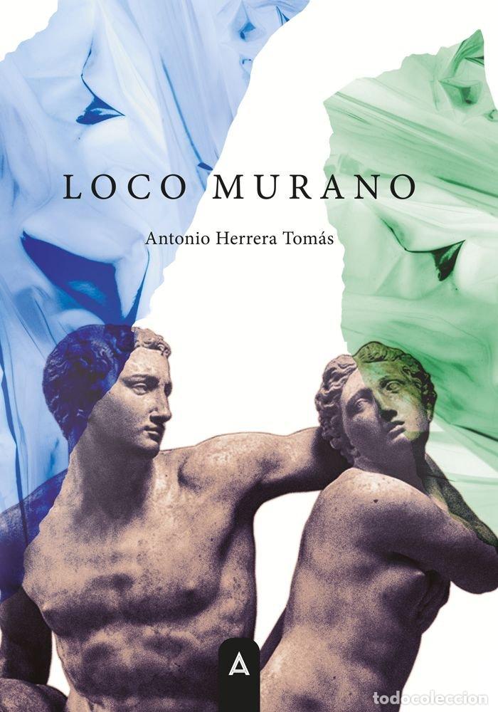 Livros: LOCO MURANO - HERRERA TOMAS, ANTONIO
