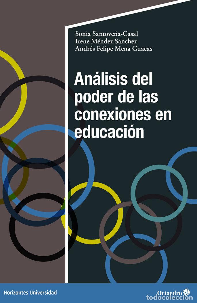 B&uuml;cher: ANALISIS DEL PODER DE LAS CONEXIONES EN EDUCACION - SANTOVE&Ntilde;A CASAL, SONIA