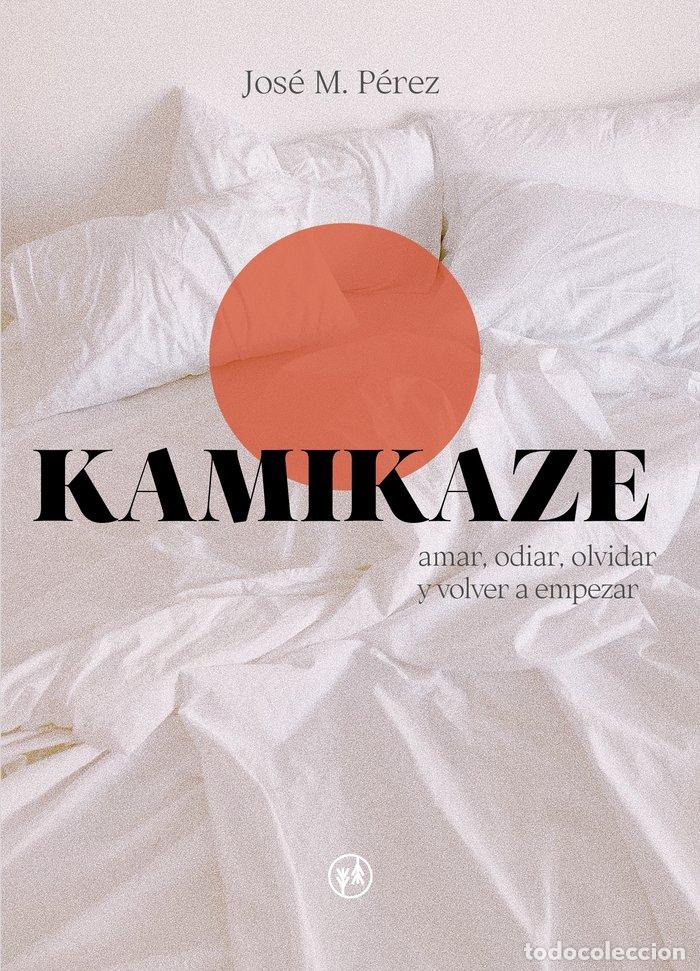 Livres: KAMIKAZE - M. PEREZ, JOSE