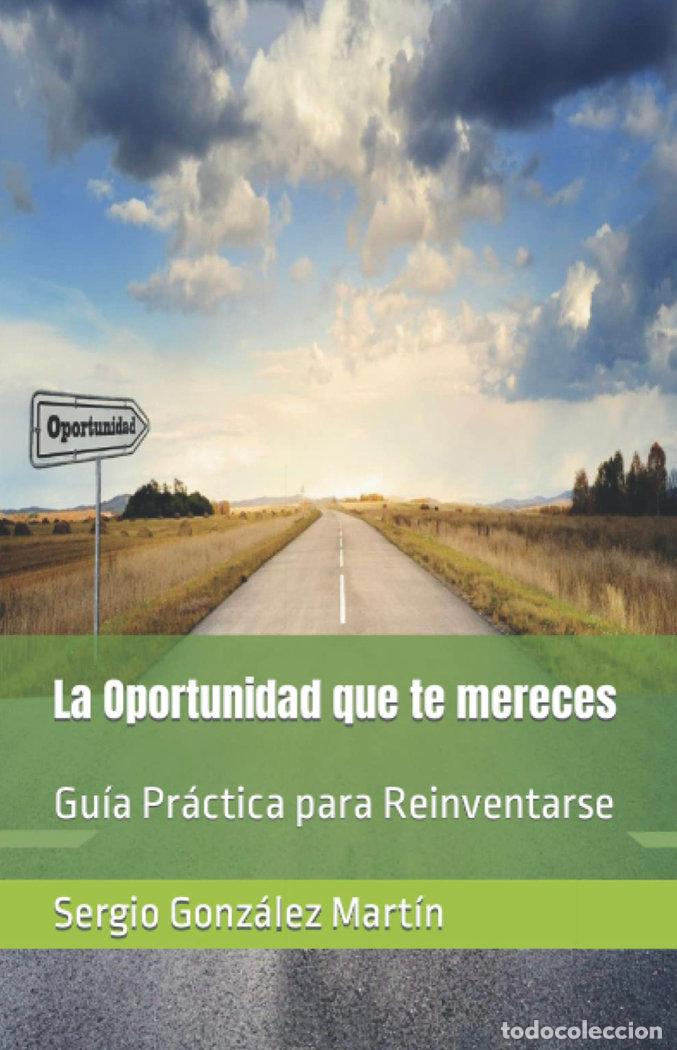 Libros: LA OPORTUNIDAD QUE TE MERECES - GONZ&Aacute;LEZ MART&Iacute;N, SERGIO