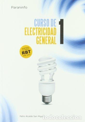 Libros: CURSO ELECTRICIDAD GENERAL 1 NE - ALCALDE SAN MIGUEL, PABLO