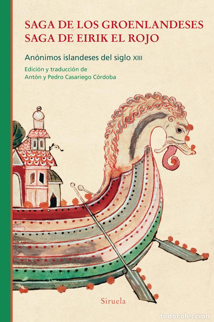 Libros: SAGA DE LOS GROENLANDESES SAGA DE EIRIK EL ROJO - ANONIMOS ISLANDESES DEL SIGLO XIII,