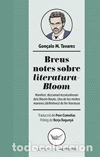 Libros: BREUS NOTES SOBRE LITERATURA-BLOOM - TAVARES, GON&Ccedil;ALO M.