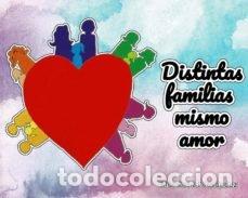 books: DISTINTAS FAMILIAS MISMO AMOR - MAR ORTIZ