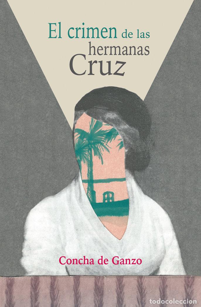 books: CRIMEN DE LAS HERMANAS CRUZ,EL - GANZO, CONCHA DE