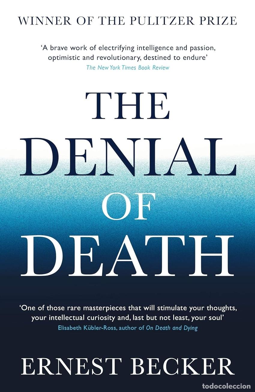 Livres: THE DENIAL OF DEATH - ERNEST BECKER