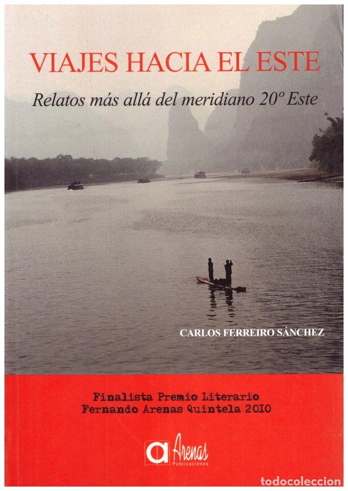 books: VIAJES HACIA EL ESTE - CARLOS FERREIRO SANCHEZ