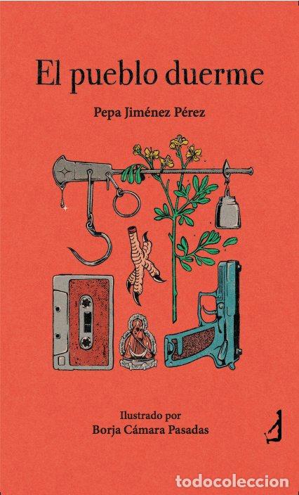 books: EL PUEBLO DUERME - JIMENEZ PEREZ, PEPA