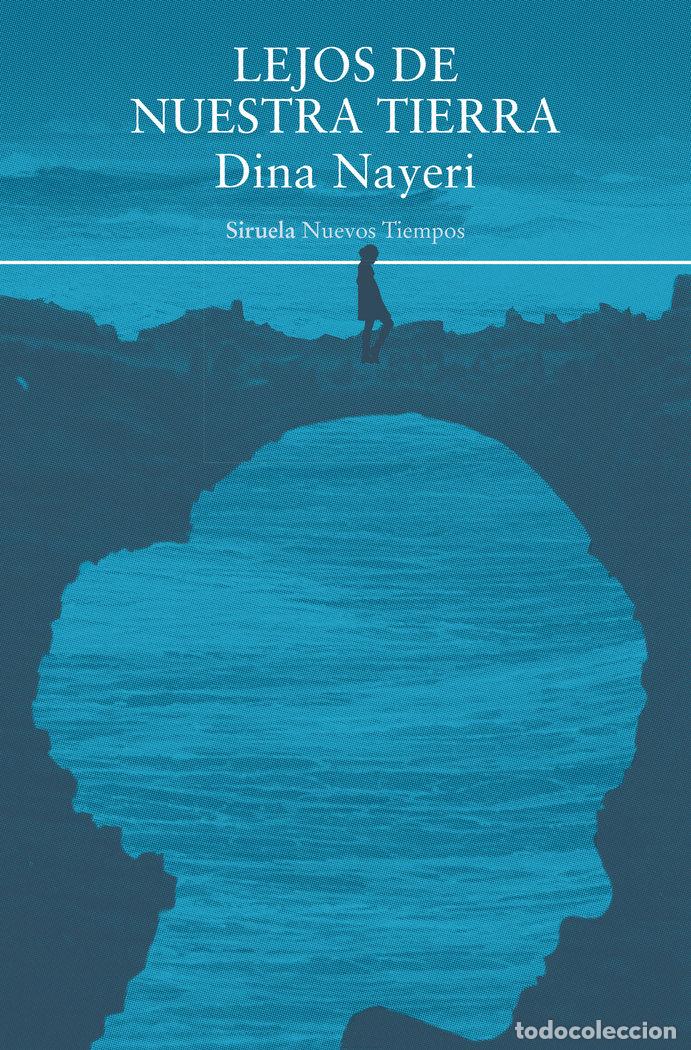books: LEJOS DE NUESTRA TIERRA - NAYERI, DINA