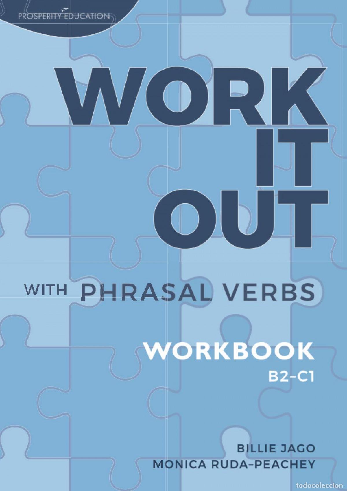 books: (20).WORK IT OUT WITH PHRASAL VERBS.(WORKBOOK) - Jago, Billie