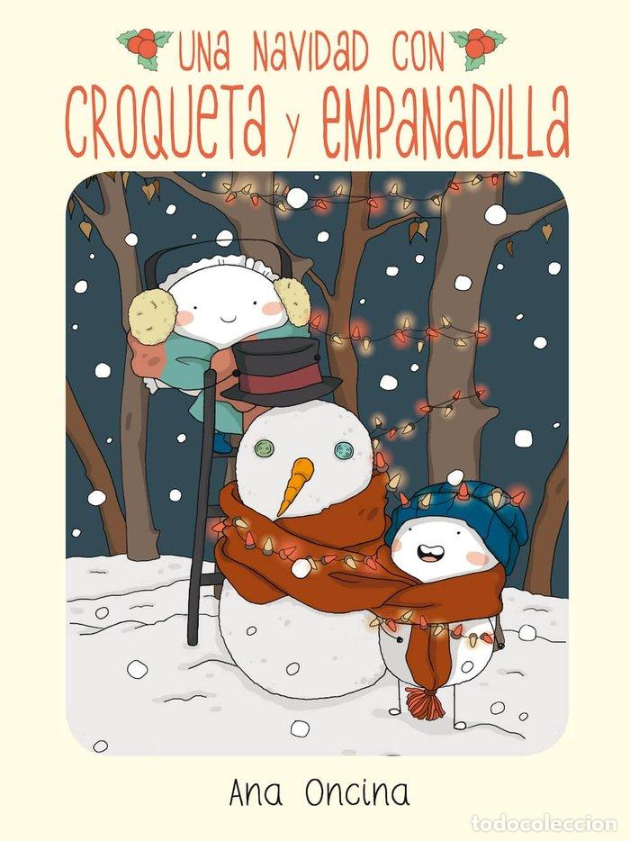 Livres: UNA NAVIDAD CON CROQUETA Y EMPANADILLA 2&ordf; ED - ONCINA, ANA