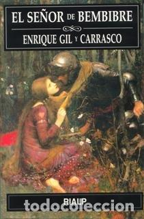Libros: SE&Ntilde;OR DE BEMBIBRE, EL - GIL Y CARRASCO, ENRIQUE