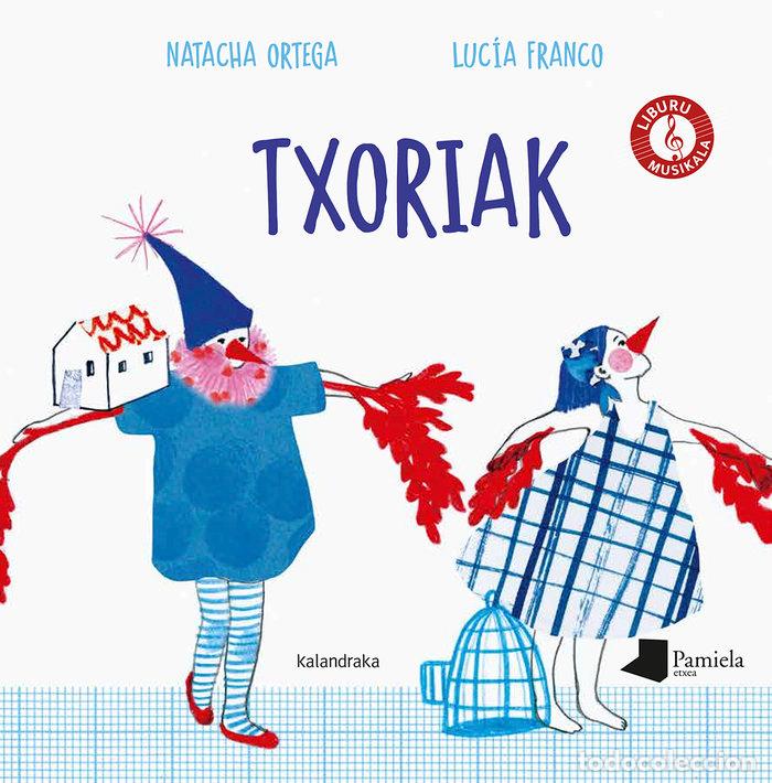 Libros: TXORIAK EUSKERA - ORTEGA, NATACHA