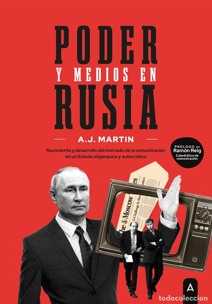 Libros: PODER Y MEDIOS EN RUSIA - MARTIN AVILA, A. J.